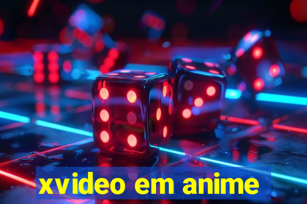 xvideo em anime